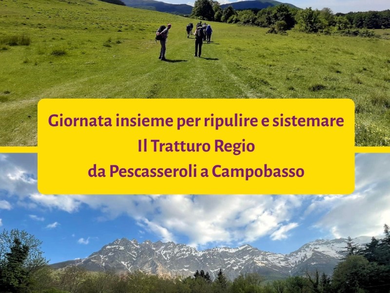 20 maggio • Giornata insieme per ripulire e sistemare il Tratturo&nbsp;Regio